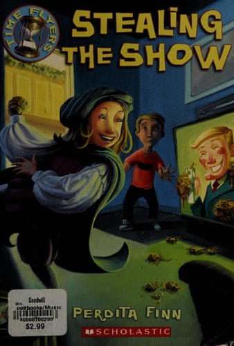 Stealing the Show (Time Flyers, 1)