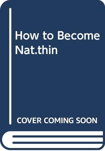 How to Become Naturally Thin by Eating More (The Anti-Diet Book)