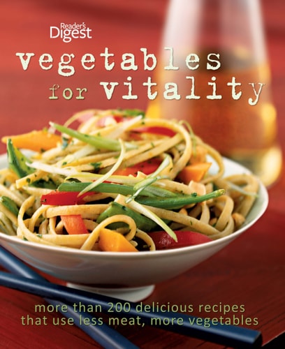 Reader's Digest Vegetables for Vitality, 2011