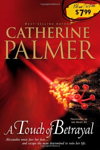 A Touch of Betrayal (Treasures of the Heart Series #3)