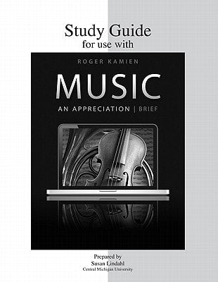 Study Guide for use with Music: An Appreciation, Brief