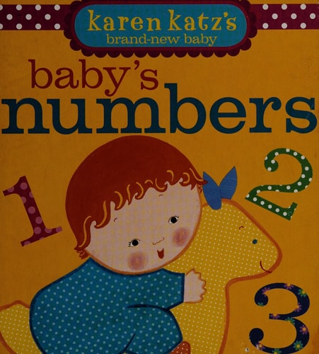 Baby's Numbers (Karen Katz's Brand-New Baby)