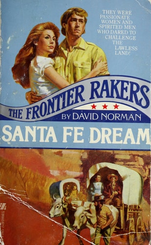 Santa Fe Dream: Frontier Rakers No 6.