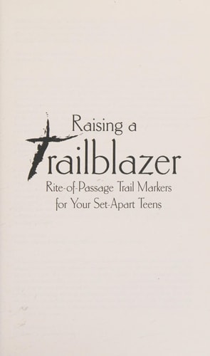 Raising a Trailblazer
