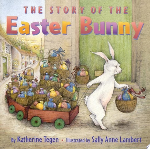 The Story of the Easter Bunny