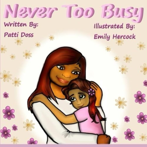 Never Too Busy (Jazzy's Life Series)