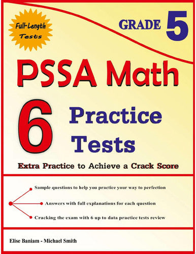 6 PSSA Math Practice Tests Grade 5: Extra Practice to Achieve a Crack Score