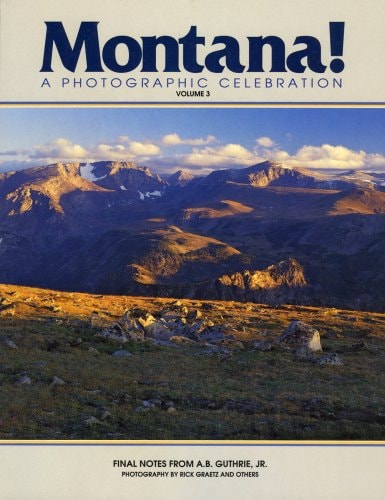 Montana! A Photographic Celebration, Volume 3