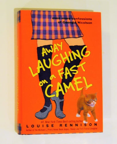 Away Laughing on a Fast Camel: Even More Confessions of Georgia Nicolson