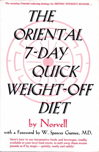 The Oriental 7-Day Quick Weight-Off Diet
