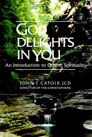 GOD DELIGHTS IN YOU: An Introduction to Gospel Spirituality
