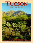 TUCSON The Old Pueblo