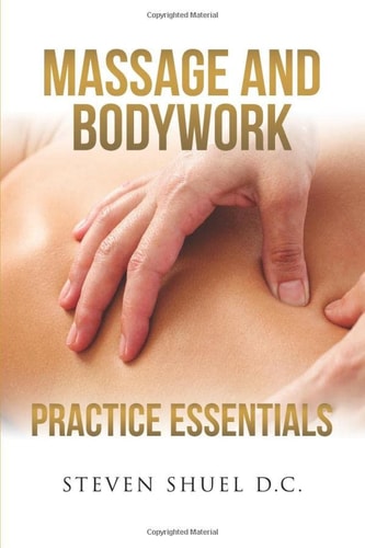 Massage and Bodywork Practice Essentials