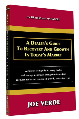 A Dealer's Guide To Recovery And Growth In Today's Market