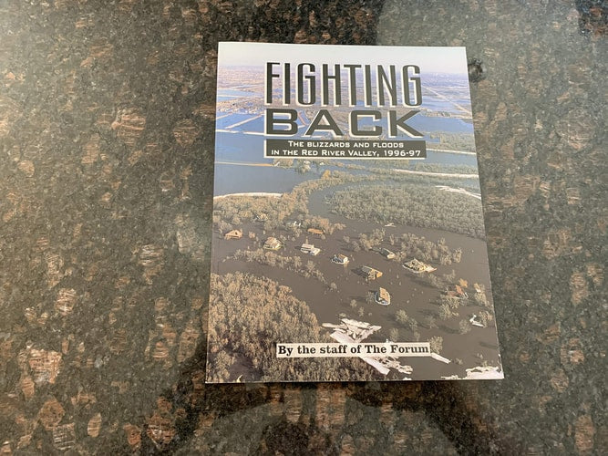 Fighting Back: The Blizzards and Floods in the Red River Valley, 1996-97