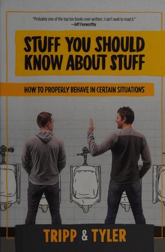 Stuff You Should Know About Stuff: How to Properly Behave in Certain Situations