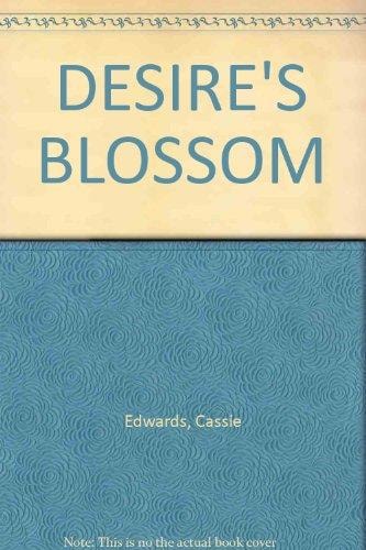 DESIRE'S BLOSSOM