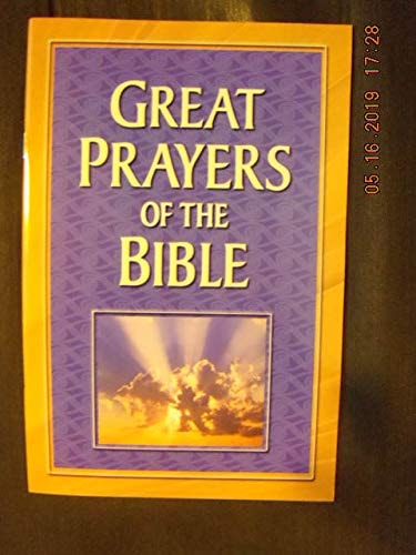Great Prayers of the Bible