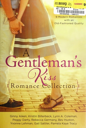 A Gentleman's Kiss Romance Collection: 9 Modern Romances with an Old-Fashioned Quality