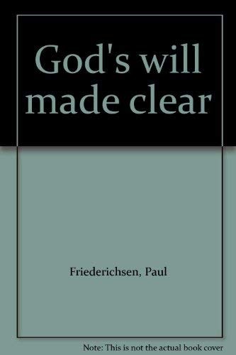 God's will made clear
