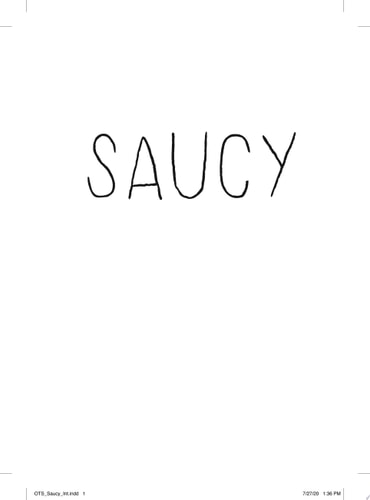 Saucy