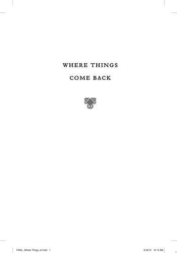 Where Things Come Back