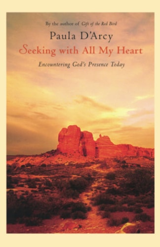 Seeking with All My Heart: Encountering God's Presence Today