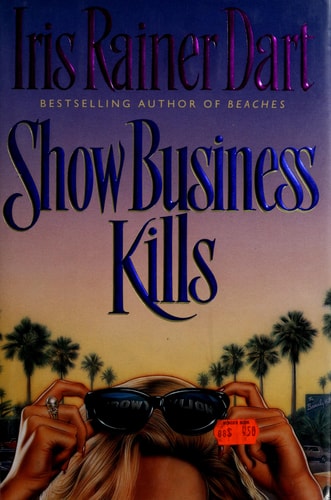 Show Business Kills: A Novel