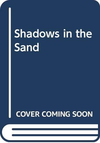 Shadows in the Sand