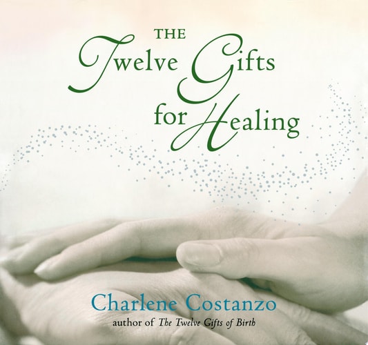 The Twelve Gifts for Healing (Twelve Gifts Series, 3)