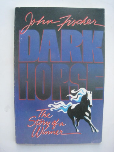 Dark Horse: The Story of a Winner