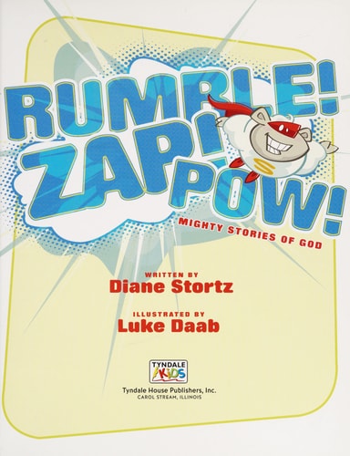 Rumble! Zap! Pow!: Mighty Stories of God