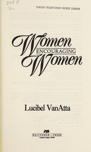 Women Encouraging Women: Who Will Disciple Me?