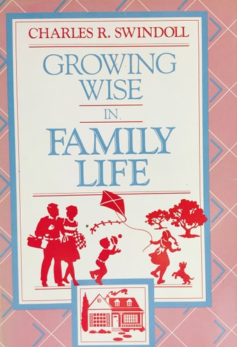 Growing wise in family life