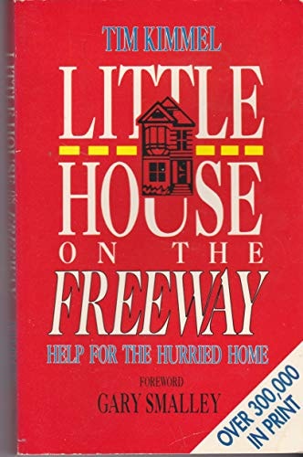 Little House on the Freeway