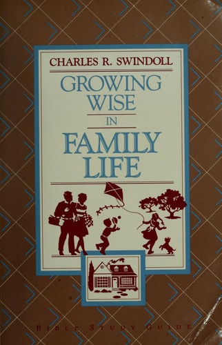 Growing Wise in Family Life: Bible Study Guide