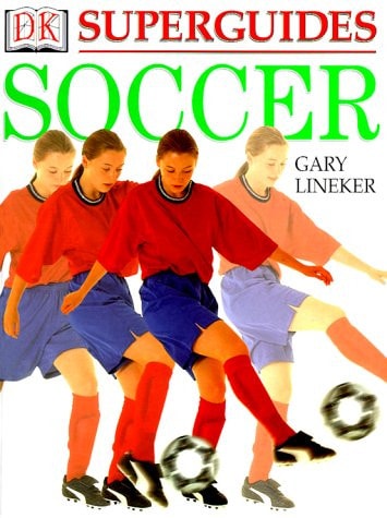 Superguides: Soccer