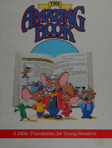 The Amazing Book: A Bible Translation for Young Readers