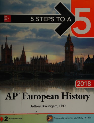5 Steps to a 5: AP European History 2018