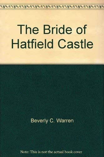 BRIDE OF HATFIELD CA