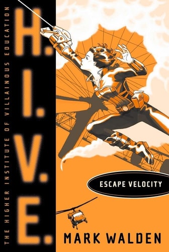 Escape Velocity (3) (H.I.V.E.)