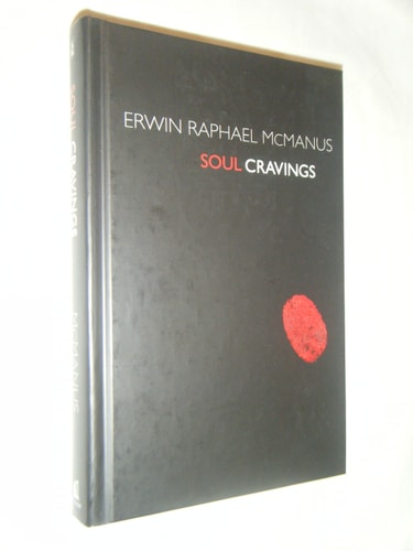 Soul Cravings: An Exploration of the Human Spirit