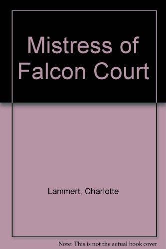 Mistress of Falcon Court