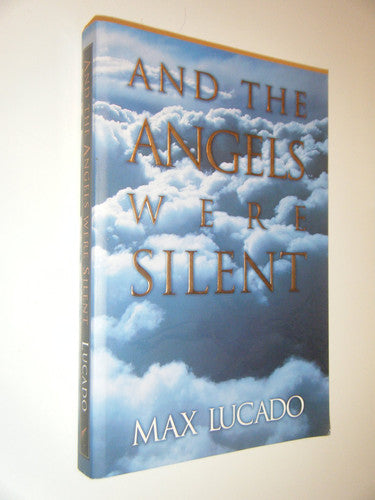 And the Angels Were Silent
