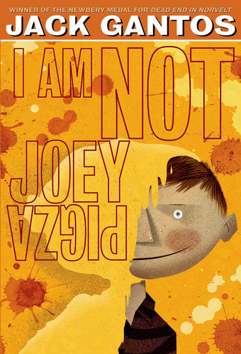 I Am Not Joey Pigza (Joey Pigza, 4)