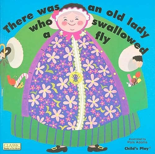 There was an Old Lady who Swallowed a Fly