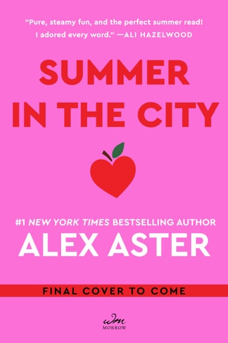 Summer in the City (Deluxe Limited Edition) A Novel