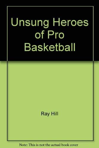 Unsung Heroes of Pro Basketball (Pro Basketball Library)