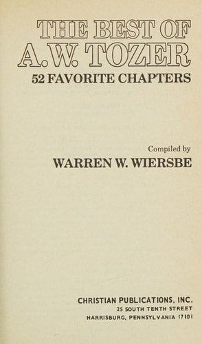 The Best of A. W. Tozer (52 Favorite Chapters)