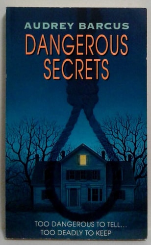 Dangerous Secrets (An Avon Flare Book)